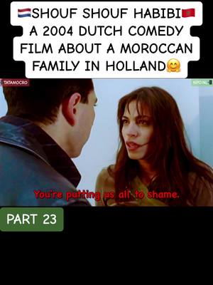 A post by @tatamocro on TikTok caption: 🇳🇱🇲🇦Shouf Shouf Habibi! is a 2004 Dutch comedy film. The film follows a Moroccan family that tries to find their way in Dutch society.🤗 💚❤️The movie became one of the most successful Dutch comedy productions ever. Reactions from the Moroccan-Dutch community were mixed: on one side, Moroccan youths claimed the movie, comparing themselves to the main characters; on the other side, the movie was criticized for being stereotypical and giving an overall negative impression of Moroccan-Dutch families.😲 • #shoufshoufhabibi #hushhushbaby #vpro #npo #morocco #amazigh #pourtoi #fördig #fürdich #لك #maroc #fyp #foryou #foryoupage #voorjou #fypage #fypシ #fy #tatamocro #spain #arab #perte #parati #belgie #vlaams #اكسبلور🇲🇦✌🏼🇳🇱