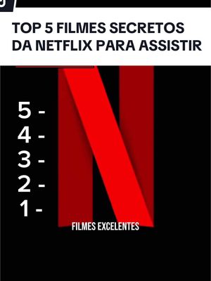 A post by @loadingseries on TikTok caption: 🚨5 FILMES SECRETOS DA NETFLIX ! #tiktokmefezassistir #netflix #filmes #filme #dicasdefilmes #filmeseseries #filmesnetflix #dicadefilme 