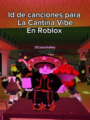 A post by @elcotorritorey_ on TikTok caption: CODIGOS DE CANCIONES 🔥 #salondefiestasroblox  #cantinavibe #roblox #robloxfyp #robloxedit #parati #pinchetiktokponmeenparati  #fyp #fyp  #noflop #canciones #id #trenecito #conmitrenecito #miraquebonito #elcotorritorey 