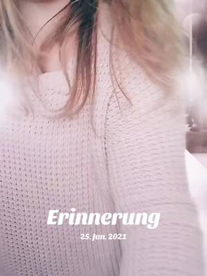 A post by @angelina.2020.6 on TikTok caption: #erinnerung