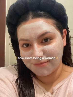 A post by @poopymia_ on TikTok caption: una girl siendo una girl✨🎀 #ilovebeingawoman #woman #girls #girlnight #creatorsearchinsights #belleza #skincare #mask #mascarilla 