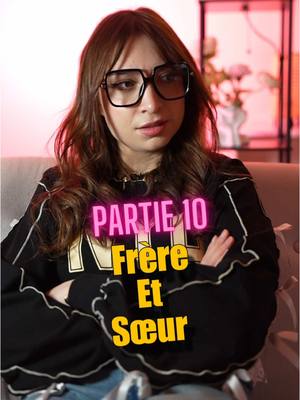 A post by @mlle_fantazia on TikTok caption: #pov : [PART 10] Frère et Soeur 🧑‍🧒‍🧒 #acting #povacting #prevention 