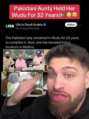 A post by @its_danzy on TikTok caption: She Held Her Wudu For 32 YEARS!😳 #fyp #foryou #foryoupage #islam #islamic #muslim #muslimtiktok #muslimgirl #wudu #pakistani #allah #quran #tiktokarab #viral #fy #arab #news #uk 