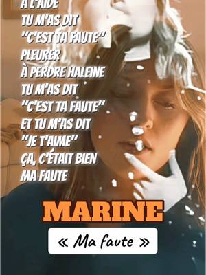 A post by @chansonparolesmusique on TikTok caption: Marine gagnante de la staracademy a ébloui tout le monde avec son titre « Ma faute » qui parle à beaucoup d’entre nous  #marine #marinestarac #mafaute #marinemafaute #staracademy #perversnarcissisque #chansonfrancaise #parole #lyric #karaoke 