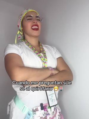 A post by @laenfermera004 on TikTok caption: Cuando me preguntan cómo me va en quirófano 😩 #viral_video #viralizametiktok  #comedia #parati #enfermeria 