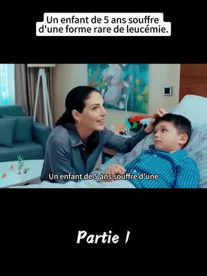 A post by @dale3524 on TikTok caption: Un enfant de 5 ans souffre d’une forme rare de leucémie #foryou #movieclips #france🇫🇷 