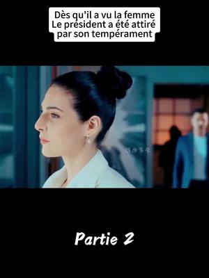 A post by @dale3524 on TikTok caption: Dès qu’il a vu la femme , le président a été attiré par son tempérament#foryou #movieclips #france🇫🇷 