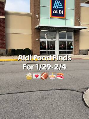 A post by @aldi_finds4u on TikTok caption: Aldi food finds for 1/29! 🧁💌🏈🍜🍣 #aldi #aldifinds #alditiktok #aldihaul #aldiusa #aldishopping #alditok #aldifindsoftheweek #aldilove #aldifood #aldifoodfinds #aldifoodhaul #valentinesdayfood #asianfood #superbowlfood 