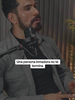 A post by @heber_gonzalez_ on TikTok caption: Una persona inmadura no termina, una persona inmadura hace esto #Parejas #desamor #consejos #inmadurezemocional 