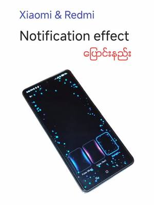 A post by @skytechmyanmar on TikTok caption: Notification Effect ပြောင်းနည်း။ #skytechmyanmar #skyitsharing 