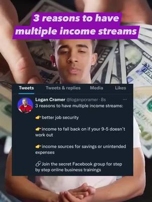 A post by @logancramerhustles on TikTok caption: 3 reasons to have multiple income streams #freetraining #onlinemarketing #incomestreams #onlinebizowner