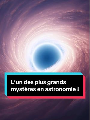 A post by @zebroloss_yt on TikTok caption: C’est l’un des plus grand mystère en astronomie ! #astronomie #apprendresurtiktok #trounoir 