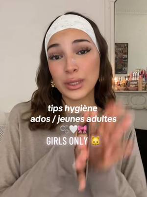 A post by @carlajuulie on TikTok caption: GIRLS ONLY / Les tips hygiène et hygiène intime pour les ados et les jeunes adultes🐱🎀💌 #tips #conseil #hygiene #itgirl #girl #cleangirl #teen