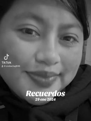 A post by @oraliachaj845 on TikTok caption: #Recuerdos 