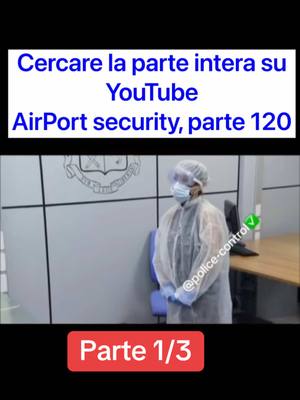 A post by @tv.24.it on TikTok caption: #airportsecurity #polizia #fiumicino #italia #parte 