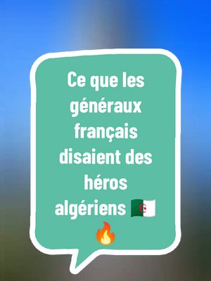 A post by @infos_fr24 on TikTok caption: Découvrez ce que les généraux français 🇫🇷ont dit des héros algériens✊🇩🇿 qui ont défié l'occupation. Une résistance légendaire qui a marqué l’histoire ! 🔥✊ #Histoire #algérie #france #historique #Moudjahidines #Révolution #Liberté #Résistance #Indépendance #armyfrancais  #Héros @Info Express @Info Express @Info Express 