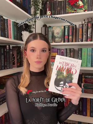 A post by @lbookm on TikTok caption: Mon avis sur La forêt de Grimm par Kathryn Purdie [ produit offert ] #theforestgrimm #kathrynpurdie #reecrituredeconte #bookreview #fantasytok #lepetitchaperonrouge #fantasytok 