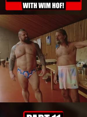 A post by @eddiehallwsm on TikTok caption: Eddie Hall Survives a day with Wim Hof Part 11 #eddiehall #eddiehallwsm #wimhof #thebeast