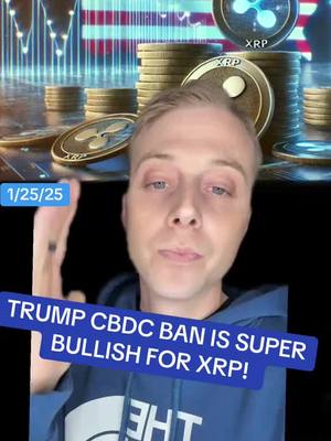 A post by @__bstser__ on TikTok caption: #greenscreen CBDC BAN MEANS NOTHING FOR XRP ℹ️ 🚀🌌🌖 (not financial advice) ##xrp##xrparmy##cbdcban##donaldtrump##crypto##xrpcrypto##ripplexrp