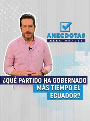 A post by @ecuavisa.noticias on TikTok caption: #Elecciones2025 🗳️ | ¿Qué partidos y por cuánto tiempo han gobernado #Ecuador? En #AnédcdotasElectorales, 🗣️ Carlos Rojas te lo cuenta.  Conoce más en Ecuavisa.com 💻