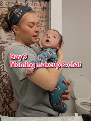 A post by @_sierraashlynn_ on TikTok caption: Day 9/15, over halfway there! Yap with me while I get ready for the day #westernmama #grwm #morningmakeup #firsttimemom