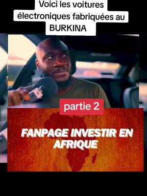 A post by @fanpageinvestiraupays on TikTok caption: Voici les voitures électroniques fabriquées au BURKINA  #argent #finance  #affaire #entrepreneur #géopolitique #mindset #richesse #business  #commerce 