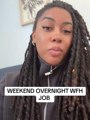 A post by @therealwfhcali on TikTok caption: Weekend overnight wfh job  #wfh #workfromhome #workfromhomejobs #remotework #remotejobs 