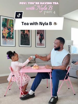 A post by @_gqtone on TikTok caption: First Tea with Nyla B of the year 🥹🙌🏾 and we have a special message for everyone at the end 😅 #TeaWithNylaB #NylaB #DaddyDaughter #GirlDad #ThislsFatherhood