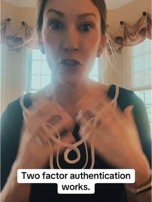 A post by @thejuliahurley on TikTok caption: I think everybody needs two factor authentication for sure.