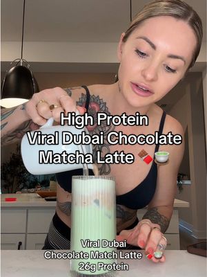 A post by @trainwithshay on TikTok caption: High Protein Viral Dubai Chocolate Matcha Latte 🍫🍵 Macros for the latte: 270 cals, 26P, 19C, 10F