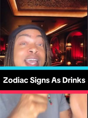 A post by @iamspencetaylor on TikTok caption: Zodiac Signs As Drinks 🍹🍷🍸#zodiacsigns #astrology #thezodiacguy #astrologytiktok #zodiactiktok #fyp #foryoupage #astrologytok 