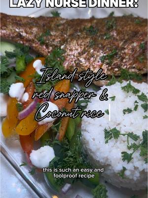 A post by @morgansandiego on TikTok caption: Lazy nurse (practitioner) dinner: This island style red snapper and coconut rice should take you less than an hour, but don’t take this to work the next day and have those folks break rooms smelling like fish!  Seasonings I used:  Traegar everything seasoning mrs dash garlic and herb  kosher salt  black pepper Italian seasoning  rosemary seasoning salt.  Green salad recipe:  Green peppers Red peppers Orange peppers  Red onion  Green onion  Parsley  Cucumber  Ranch dressing  Easy recipes, lazy recipes, nurse, a nurse who can cook, snapper recipe, island style red snapper and coconut rice 