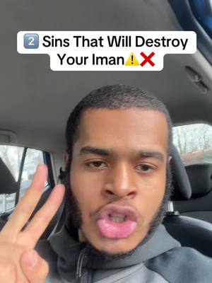 A post by @muhammadsalmin.1 on TikTok caption: 2 Sins That Will Destroy Your Iman‼️❌ Repent to Allah if you have done or are currently doing any of these 2 things.🙌🏾❤️ Remember Allah is All Forgiving, Most Merciful✅ #foryou #fyp #foryoupage #islam #muslim #allah 