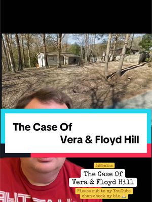 A post by @makingatruecrimerer on TikTok caption: The tragic case of Vera and Floyd Hill. #floydandverahill #truecrime #guinalabama #alabama #crimetok #crimestories #killercouple #jamiemills #joannmills #murdercase #makingatruecrimerer 