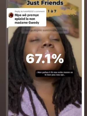 A post by @gwedymercierr on TikTok caption: Replying to @kate9808 5h00pm map poste Just Friends en entier pou nou🤌🏾, lap dire 20 minit yo, e mw modifye kek bgy poun ka plis konprann istwa a pi byen✨ Nou renmen sa map fè an fok nou abone✨ #justfriends? #gwedymercier #actingtiktok