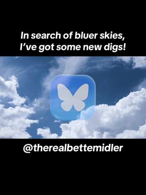 A post by @bettemidler on TikTok caption: Ive added this site to the repertoire…come and follow me there at therealbettemidler! #bluesky 