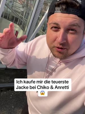 A post by @kevinschmock on TikTok caption: Ich kaufe mir die teuerste Jacke bei Chiko & Anretti😱(SchautInMeineProfilBeschreibung) #göttingen 