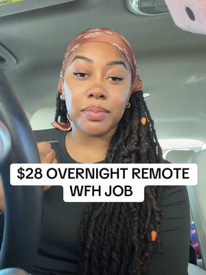 A post by @therealwfhcali on TikTok caption: $28 a hour overnight wfh job and no phone job #wfh #workfromhome #workfromhomejobs #wfhjobs #remotework #remotejobs 