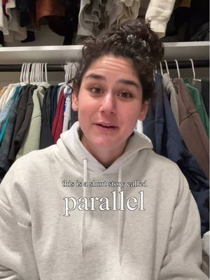 A post by @elysemyers on TikTok caption: parallel: an original short story written by me for anyone missing someone 😘