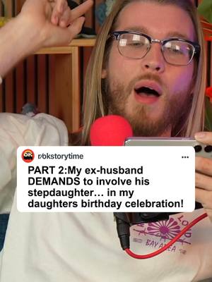 A post by @okstorytime on TikTok caption: Replying to @okstorytime My ex-husband DEMANDS to involve his stepdaughter... In my daughters birthday celebration! Part 2 #reddit #redditstories #redditreadings #reddit_tiktok 