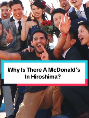 A post by @nasdaily on TikTok caption: Why Is There A McDonald’s In Hiroshima?