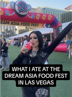 A post by @babycreepshow on TikTok caption: What I ate at the @DreamAsiaFoodFest in LV! 😋🔥 #food #foodtiktok #dreamasiafoodfest #whatiatetoday #creatorsearchinsights #FoodFestonTikTok #lasvegas #lasvegastiktok 