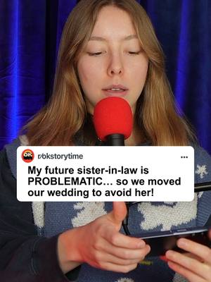 A post by @okstorytime on TikTok caption: My future sister-in-law is DIFFICULT... So we moved our wedding to avoid her! #reddit #redditstories #redditreadings #reddit_tiktok 