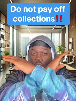 A post by @therealmelaninking on TikTok caption: Don’t pay off collections do this instead #credit #collections ##greenscreen