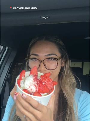 A post by @ugccelena on TikTok caption: I can always count on @Clover and Mug to fill my bingsu cravings 🤤🍓🥭 ✨   #bingsu #koreandessert #tastetest #hawaiieats #hawaiifoodie 