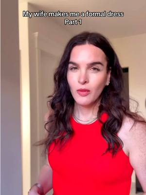 A post by @shayescott on TikTok caption: My wife makes me a formal dress Part 1 @dramandascott #marriedlife #trans #lgbtq #wlw