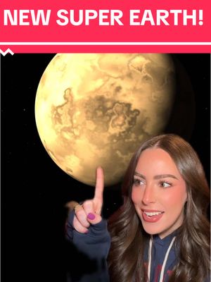 A post by @astro_alexandra on TikTok caption: Scientists discovered a new “super earth” only 20 light years away! #space #astronomy #nasa #science 