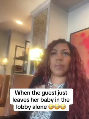 A post by @sheritayoung50 on TikTok caption: PSA: front desk agents are NOT babysitters 😳😳#fyp #fy #hotel #guest #left #baby #alone #smh #viralvideos I called the 👮‍♀️….