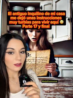 A post by @marijoparanormal on TikTok caption: Parte 17 y final de las instrucciones del inquilino 😳😭 Sofi descubre quien es el papá de los gemelos y porque todo tiene que ver con TODO #parte17 #partefinal #historia #redditespañol #reddit #inquilino #inquilinoinstrucciones #redditstories #español #historias #historiasdeterror #redditenespañol #relatosdereddit #sobrenatural