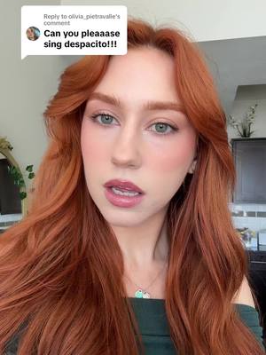 A post by @saianana on TikTok caption: Replying to @olivia_pietravalle remembered how to pronounce it when I sang it 😮‍💨 ##peliroja❤️👩🏻‍🦰##despacito##cover##spanish##singing##parati